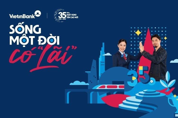 VietinBank ra mắt chiến dịch 'Sống một đời có “lãi''