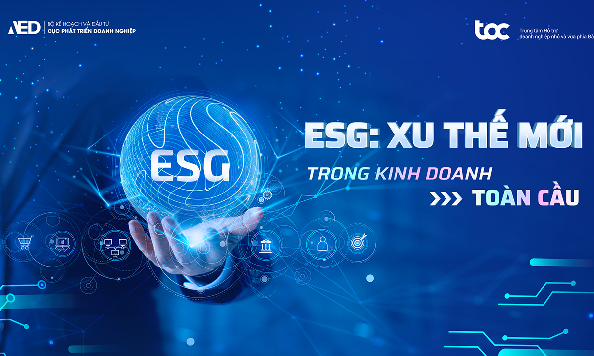 ESG: Xu Thế Mới Trong Kinh Doanh Toàn Cầu